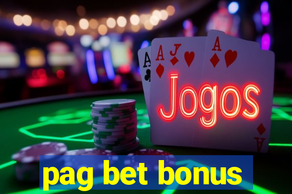 pag bet bonus