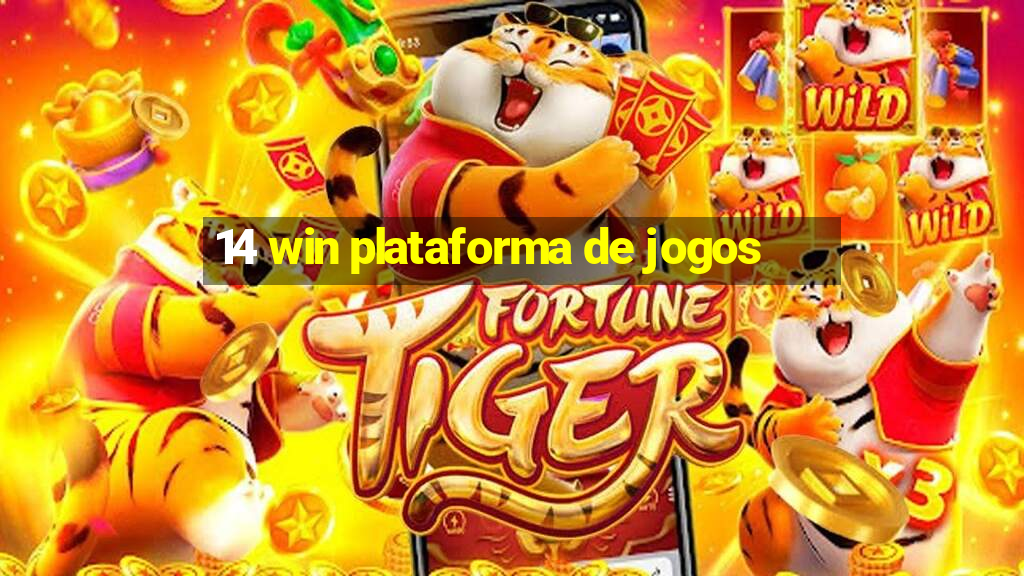 14 win plataforma de jogos