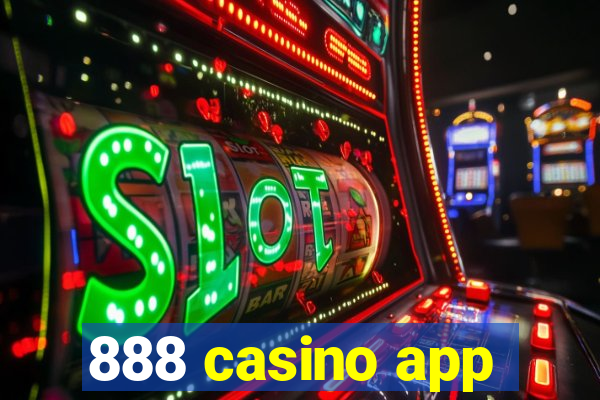 888 casino app