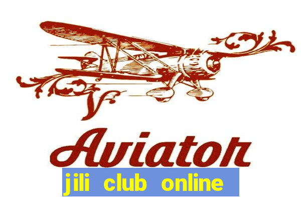 jili club online casino slots