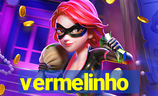 vermelinho