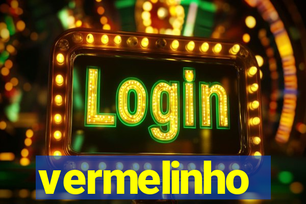 vermelinho