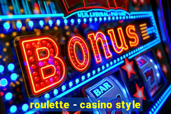 roulette - casino style