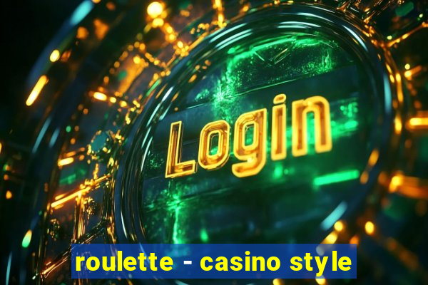 roulette - casino style