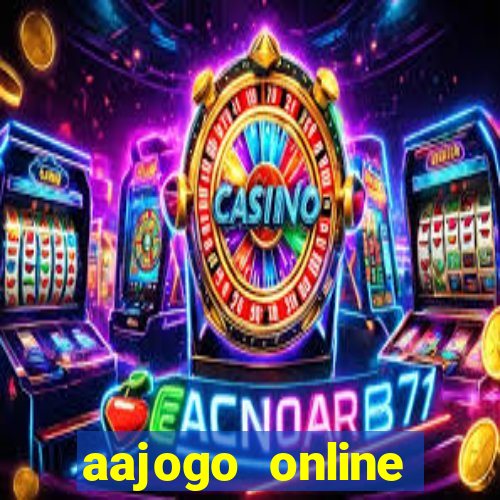 aajogo online casino jogos de criptografia