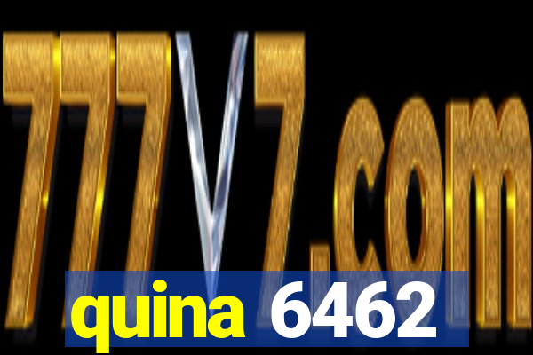 quina 6462