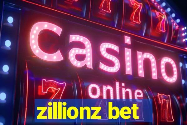 zillionz bet