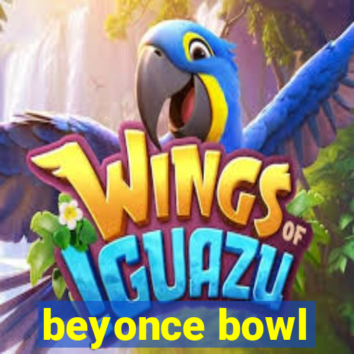 beyonce bowl