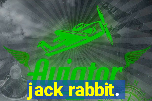 jack rabbit.