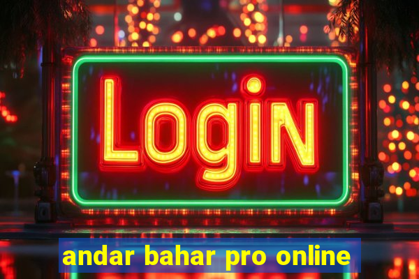 andar bahar pro online