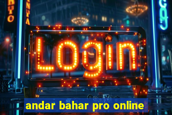 andar bahar pro online