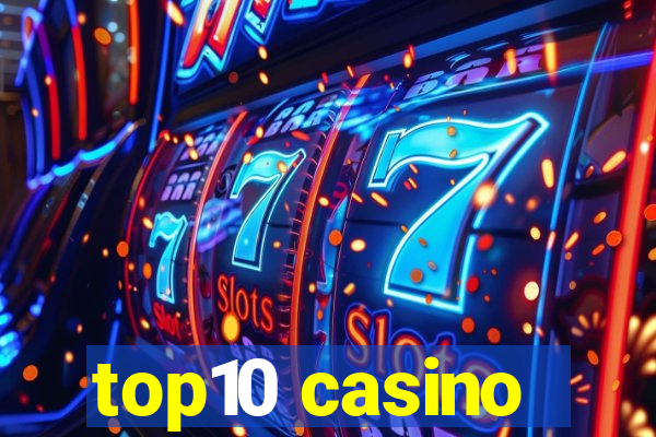 top10 casino