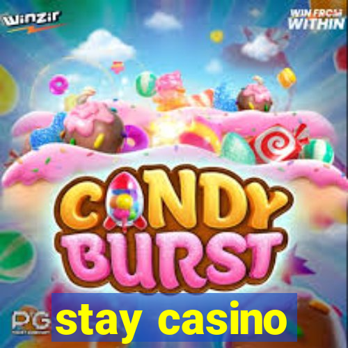 stay casino