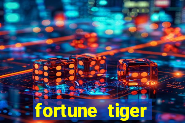 fortune tiger gratis teste