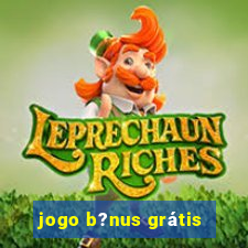 jogo b?nus grátis