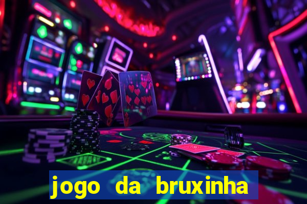 jogo da bruxinha ca?a níquel