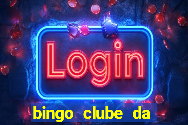 bingo clube da dinheiro de verdade