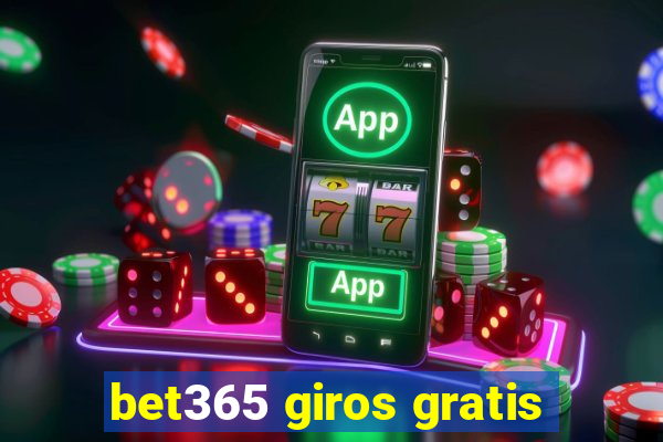 bet365 giros gratis