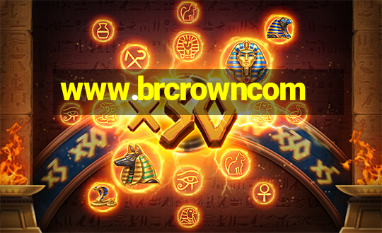 www.brcrowncom