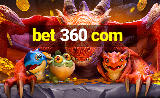 bet 360 com