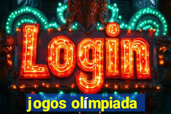 jogos olímpiada