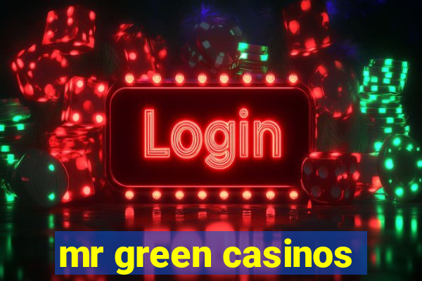 mr green casinos