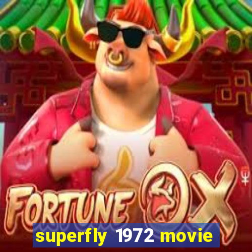 superfly 1972 movie