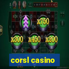 corsl casino