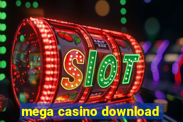 mega casino download