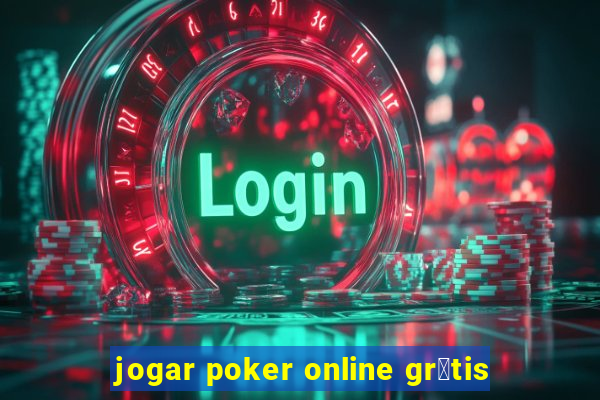 jogar poker online gr谩tis