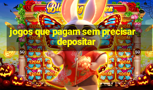 jogos que pagam sem precisar depositar