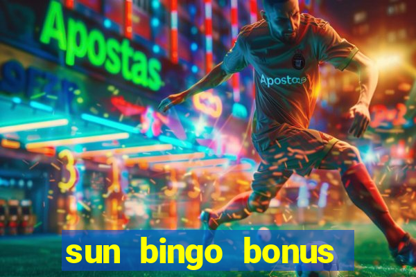 sun bingo bonus code no deposit