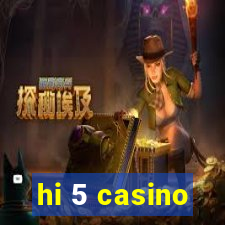 hi 5 casino