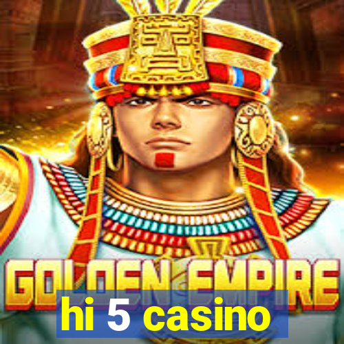 hi 5 casino