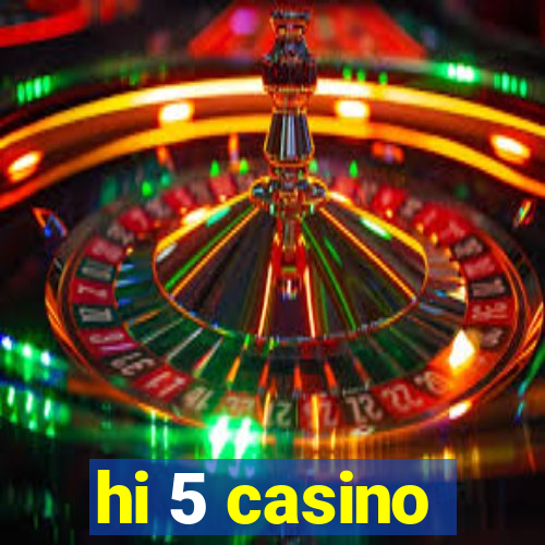 hi 5 casino