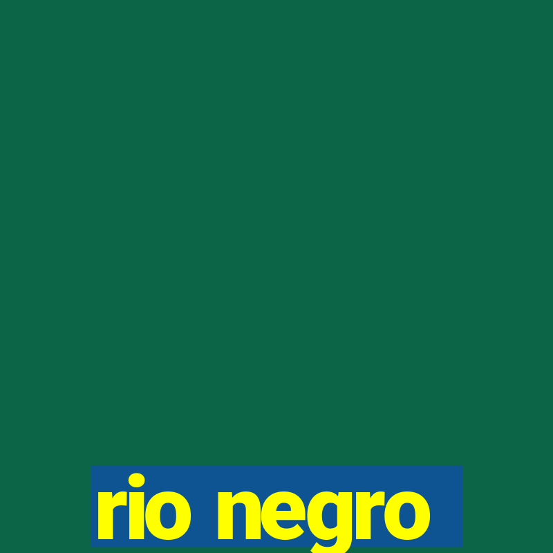 rio negro