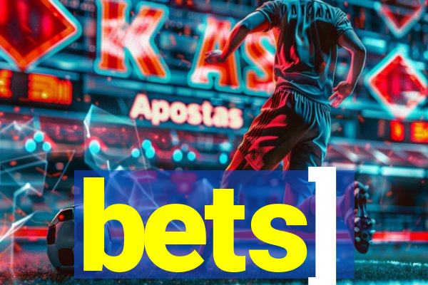 bets]