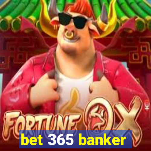 bet 365 banker