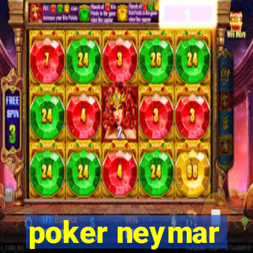 poker neymar