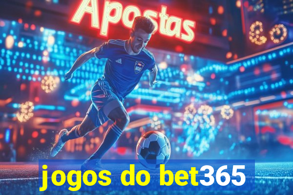 jogos do bet365