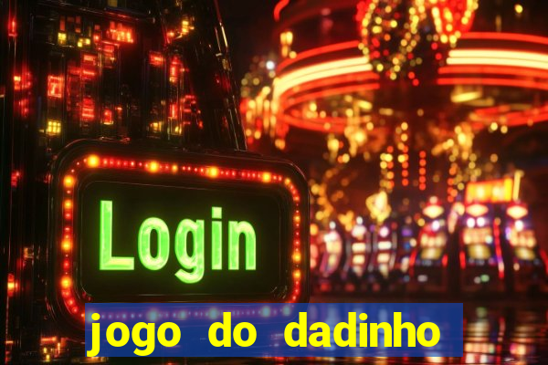 jogo do dadinho que ganha dinheiro