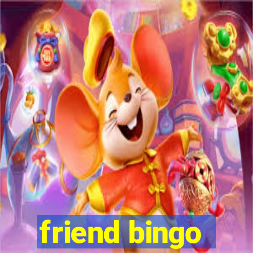 friend bingo