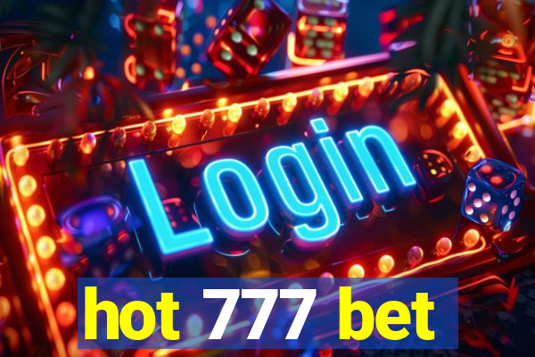 hot 777 bet