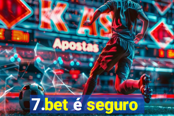 7.bet é seguro