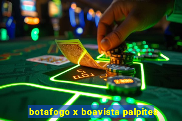 botafogo x boavista palpites