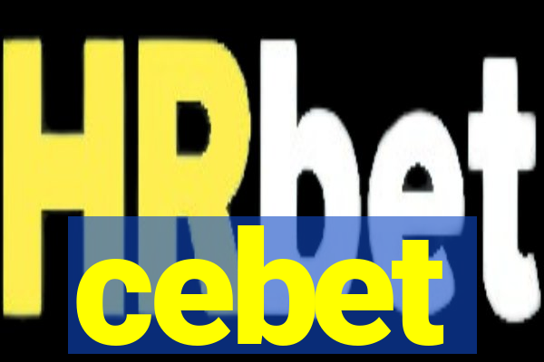 cebet