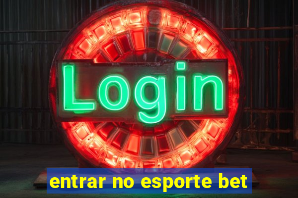 entrar no esporte bet