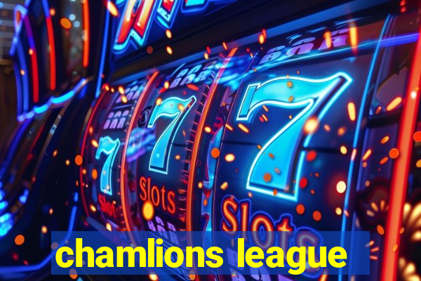 chamlions league