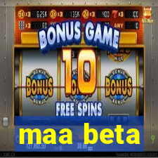 maa beta