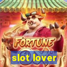 slot lover